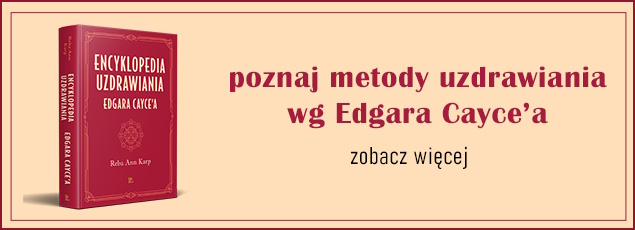 Encyklopedia uzdrawiania Edgara Cayce'a