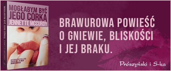 Mogłabym być jego córką