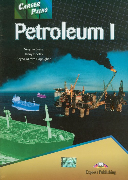 Career Paths: Petroleum 1 SB EXPRESS PUBLISHING