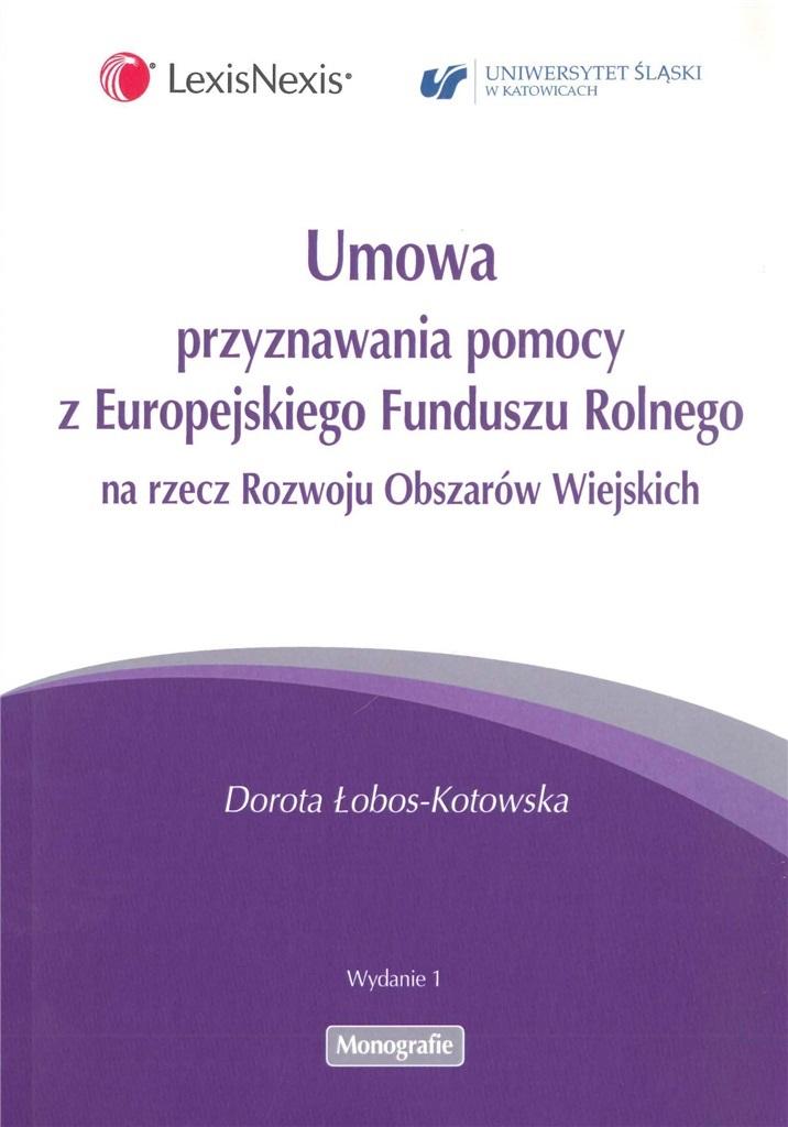 Umowa przyznawania pomocy z Europejskiego Funduszu Rolnego na rzecz Rozwoju Obszarów Wiejskich