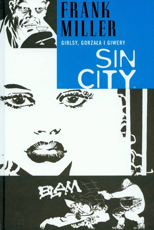 Sin City / Miasto Grzechu. Tom 6