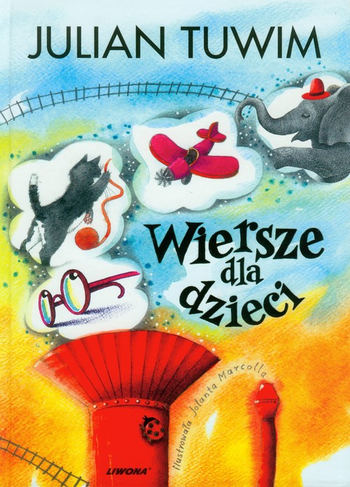 Wiersze dla dzieci - Tuwim Julian LIWONA