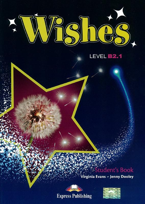 Wishes B2.1 (New edition) SB EXPRESS PUBLISHING