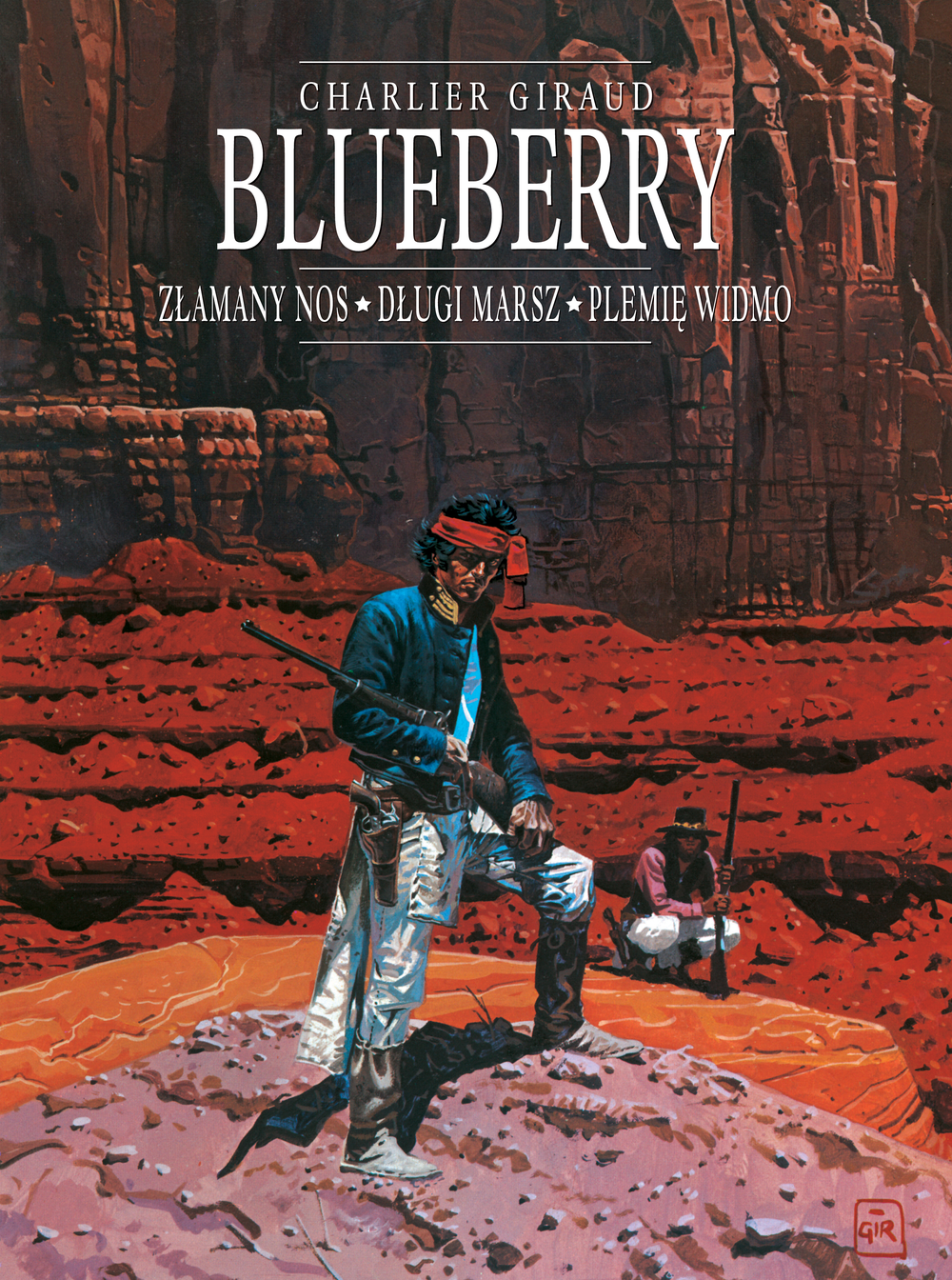 Blueberry, tom 5 zbiorczy: Złamany Nos, Długi marsz, Plemię widmo