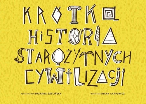 Krótka Historia Starożytnych Cywilizacji
