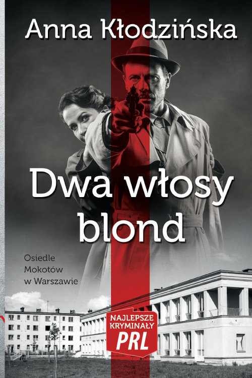 Dwa włosy blond Najlepsze kryminały PRL