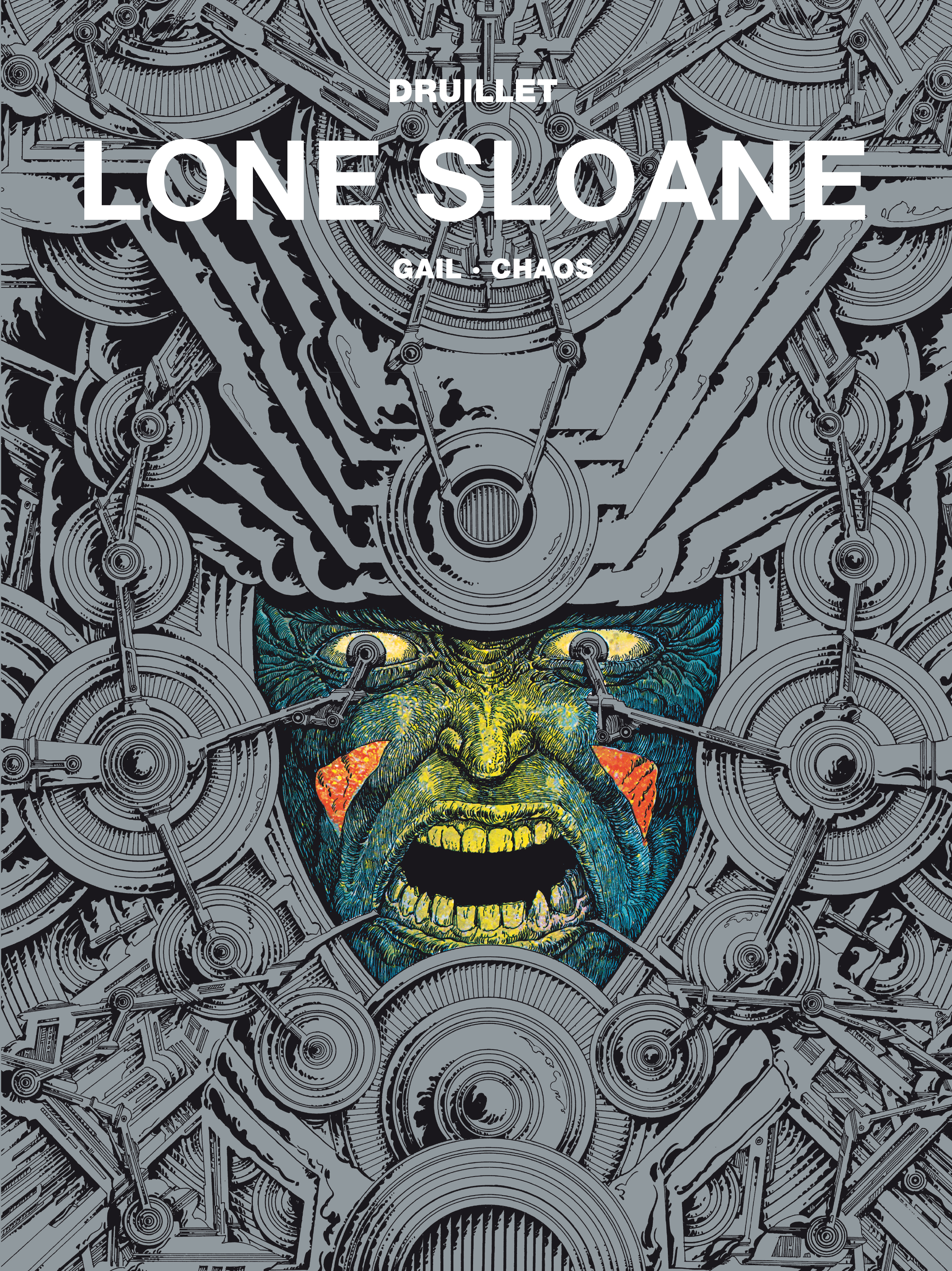 Lone Sloane - Gail, Chaos, tom 2
