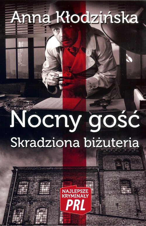 Najlepsze kryminały PRL. Nocny gość. Skradziona...