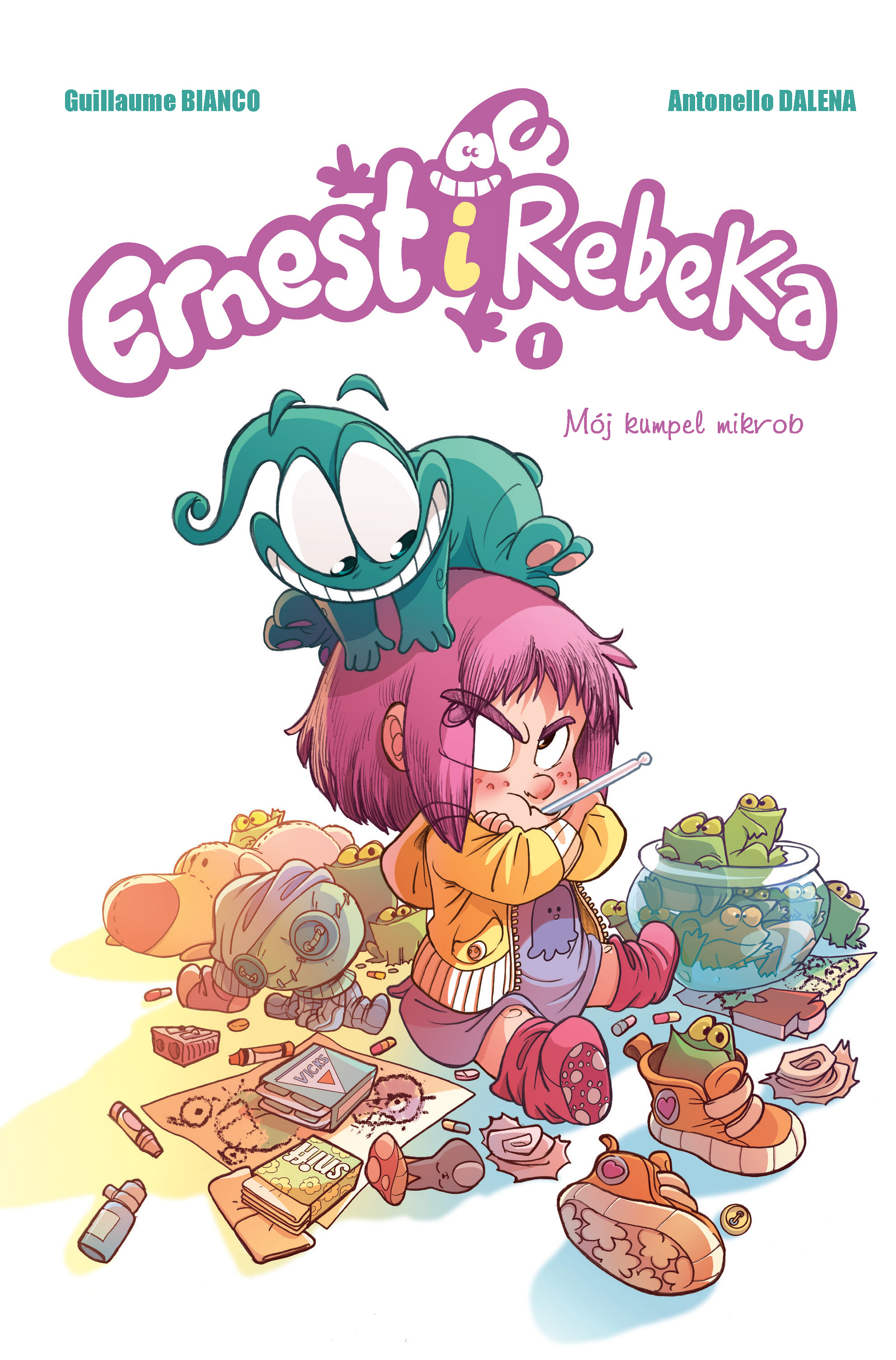 MÓJ KUMPEL MIKROB ERNEST I REBEKA TOM 1