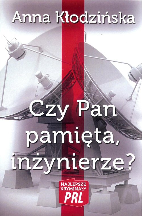Najlepsze kryminały PRL. Czy Pan pamięta, inż.?
