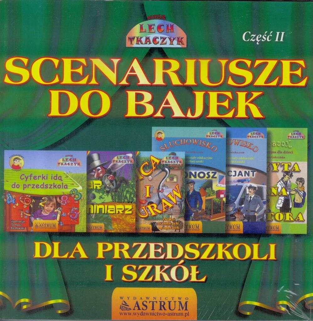 Scenariusze do bajek dla przedszkoli i szkół T.2