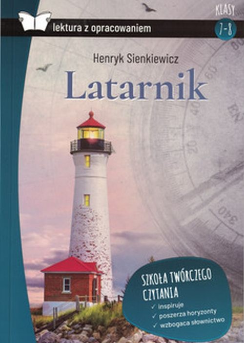 Latarnik Rodzaj I Gatunek Literacki LATARNIK LEKTURA Z OPRACOWANIEM - Henryk Sienkiewicz | Dadada.pl
