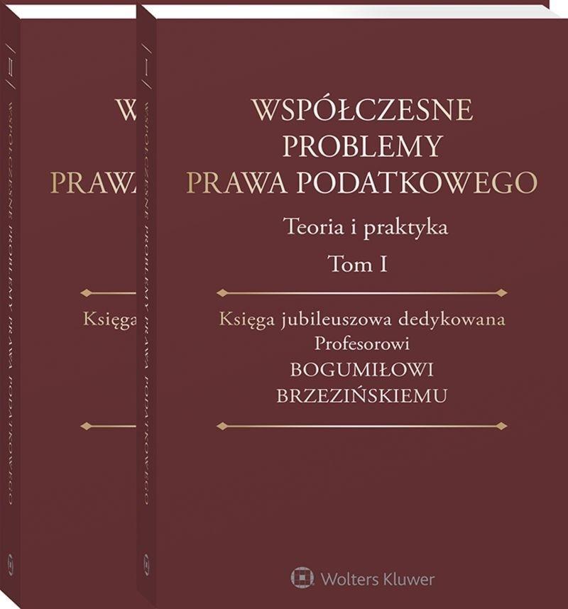 Współczesne problemy prawa podatkowego T.1-2