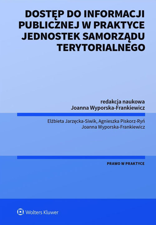 Dostęp do informacji publicznej w praktyce...