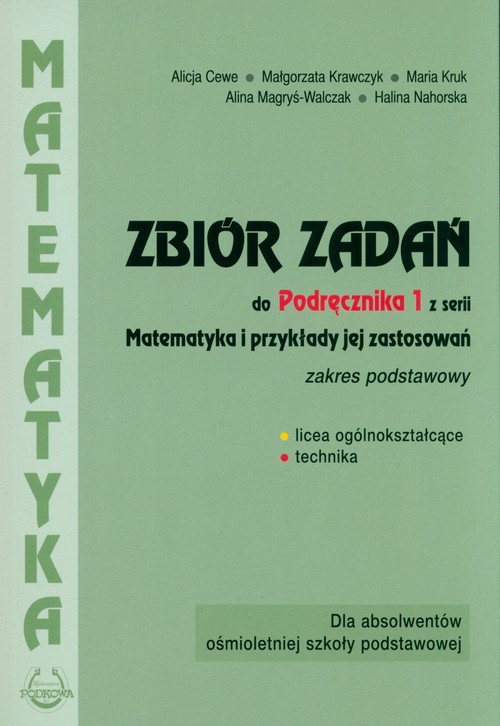 Matematyka i przykłady zast.1 LO zbiór zadań ZPiR