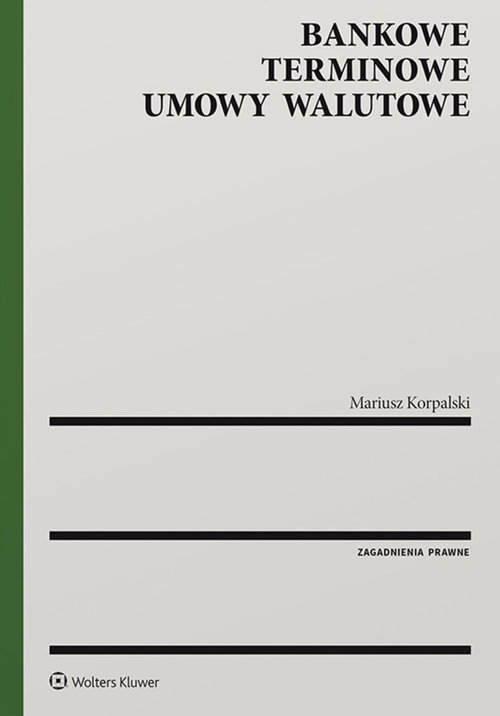 Bankowe terminowe umowy walutowe