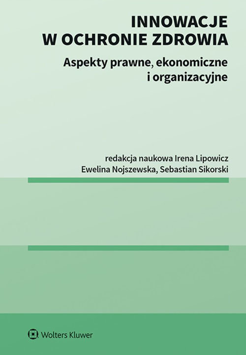 Innowacje w ochronie zdrowia