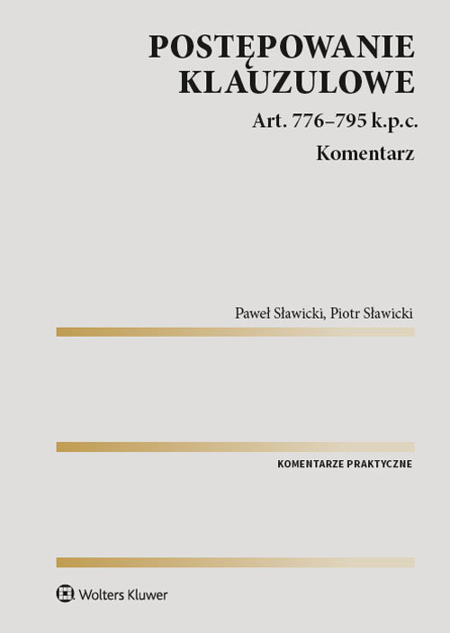 Postępowanie klauzulowe Komentarz