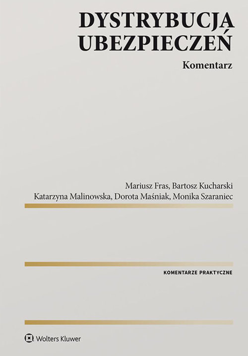 Dystrybucja ubezpieczeń Komentarz