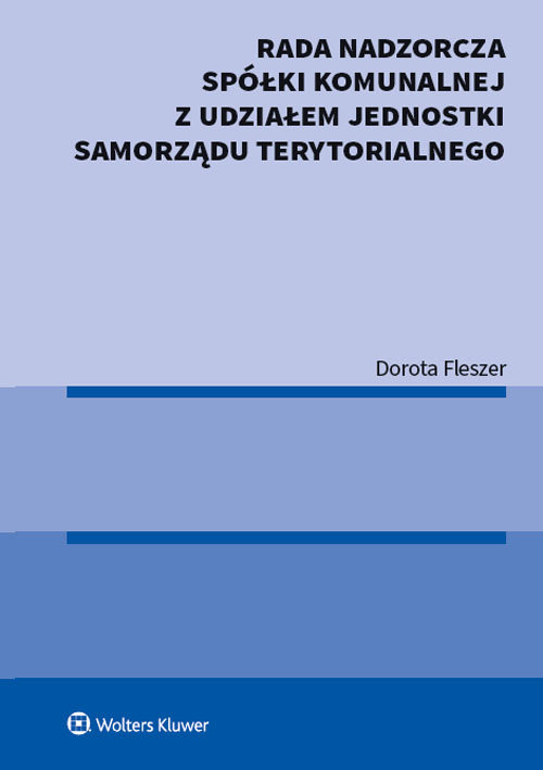 Rada nadzorcza spółki komunalnej z udziałem jednostki samorządu terytorialnego