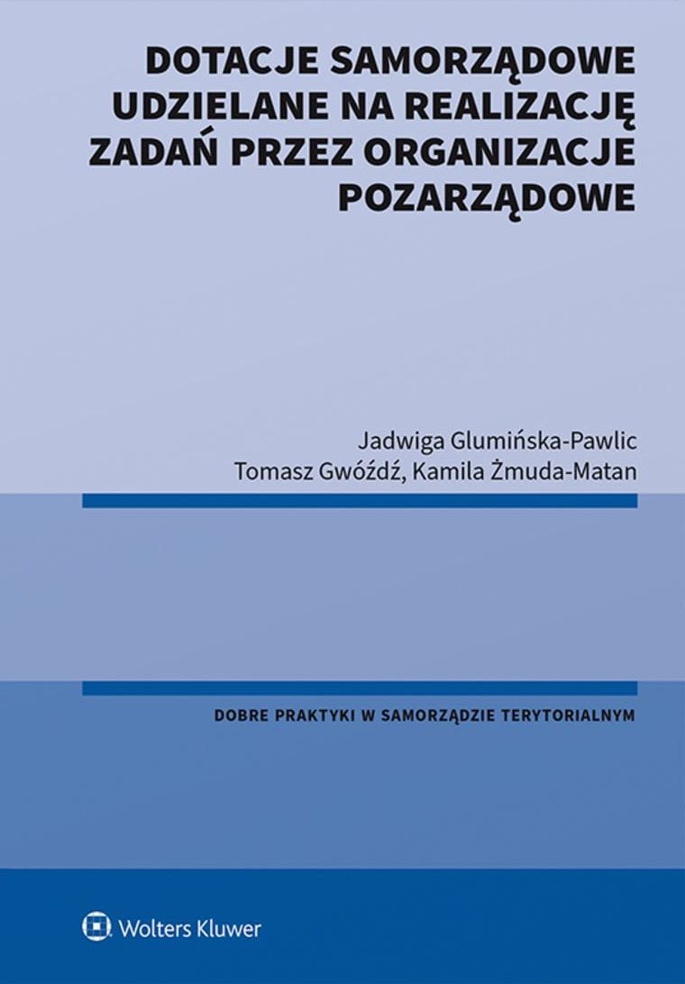 Dotacje samorządowe udzielane na realizację zadań przez organizacje pozarządowe