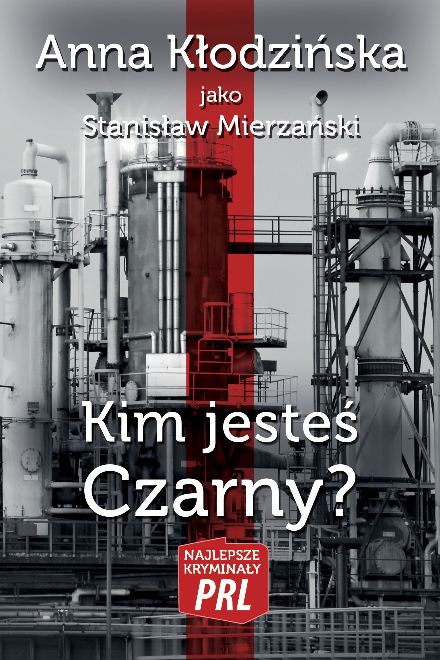 Najlepsze kryminały PRL Tom 34. Kim jesteś Czarny?