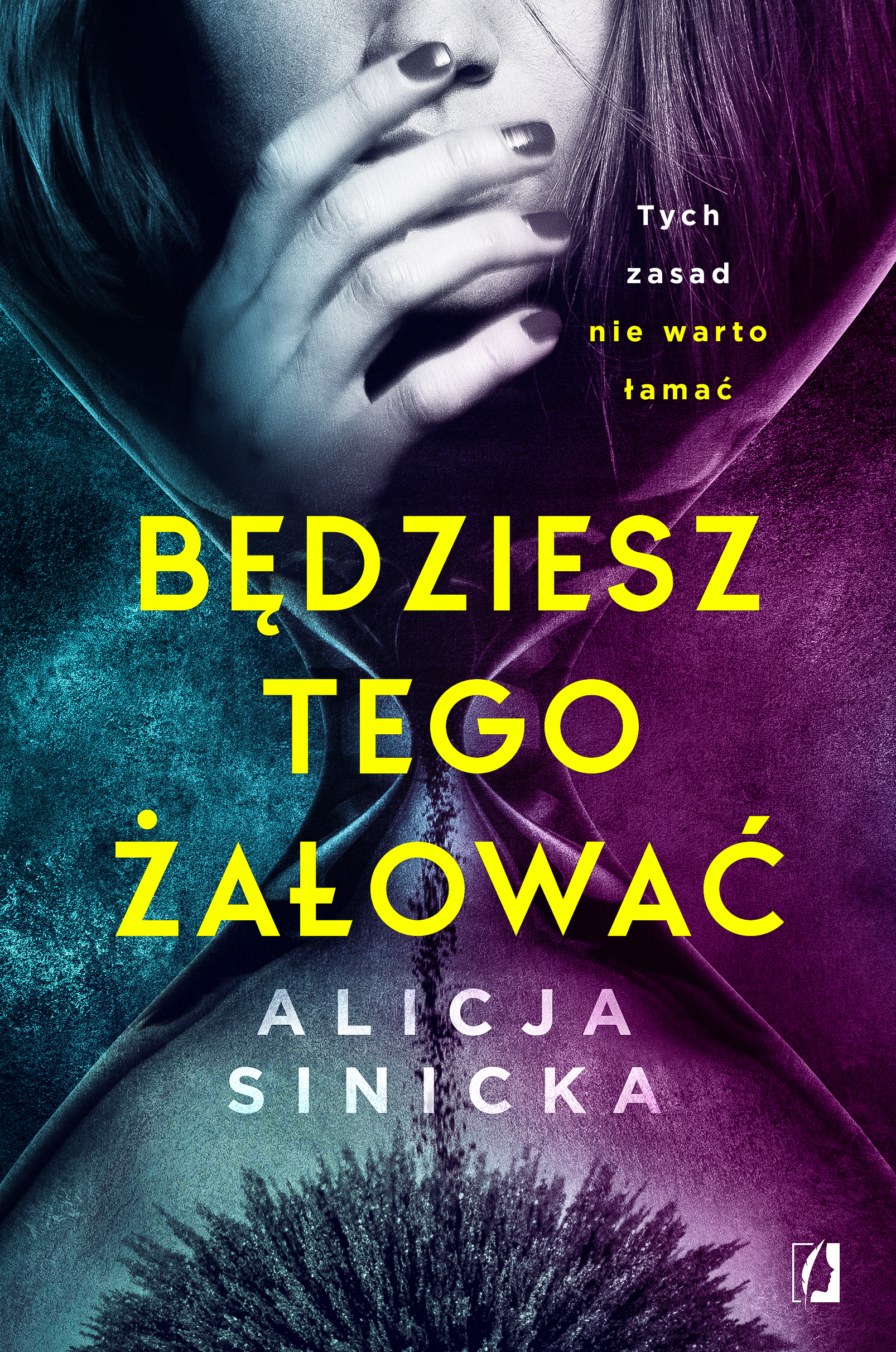 Uwikłane T.1 Będziesz tego żałować