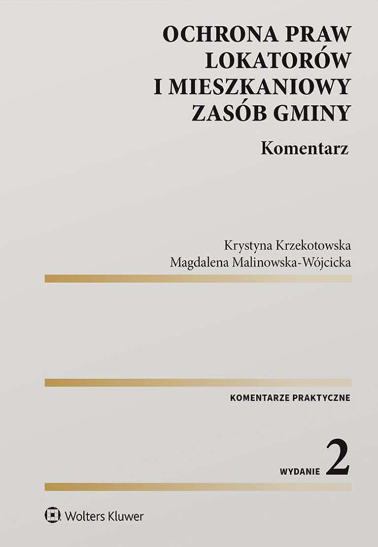 Ochrona praw lokatorów i mieszkaniowy zasób gminy. Komentarz