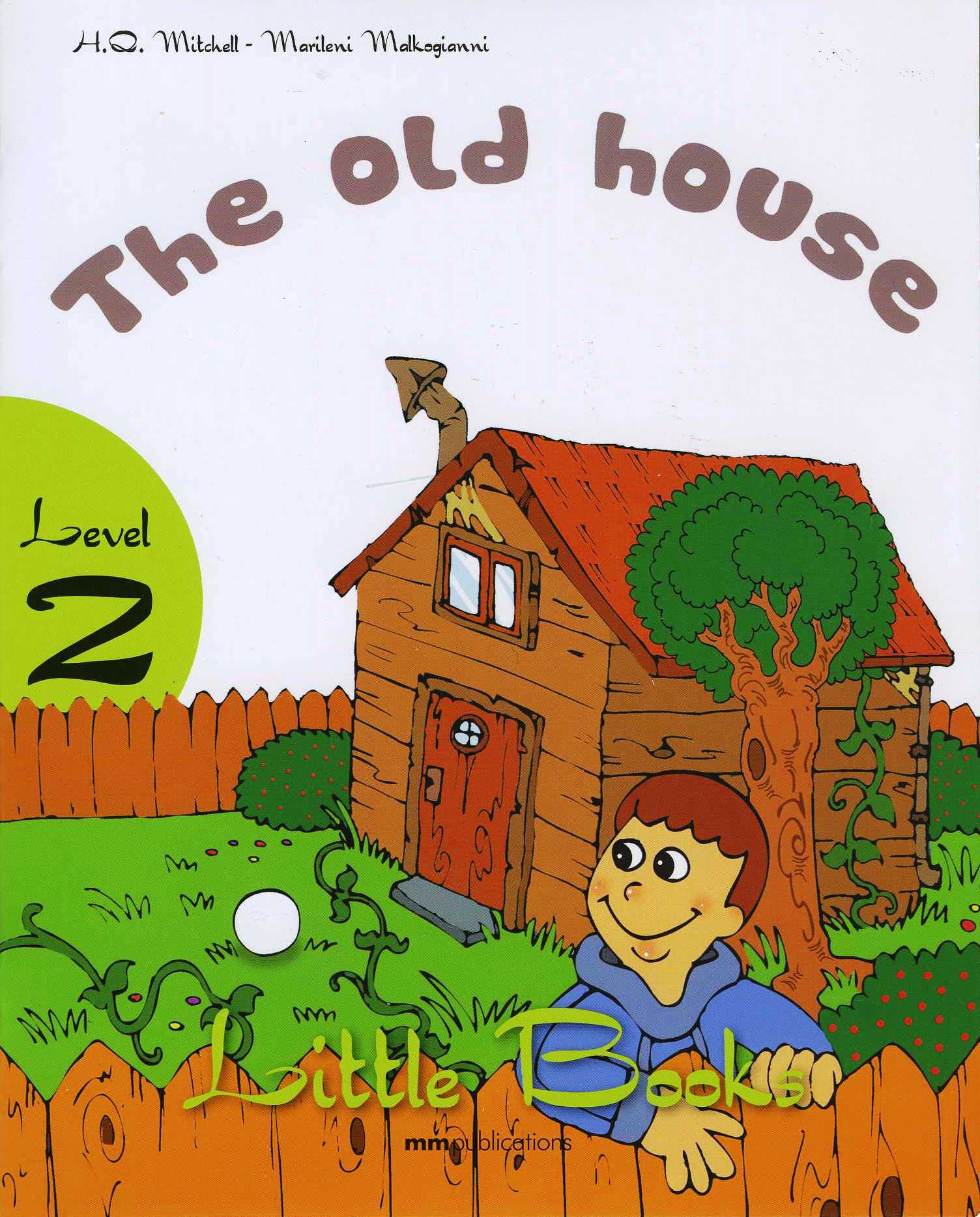 The old house + CD-ROM MM PUBLICATIONS