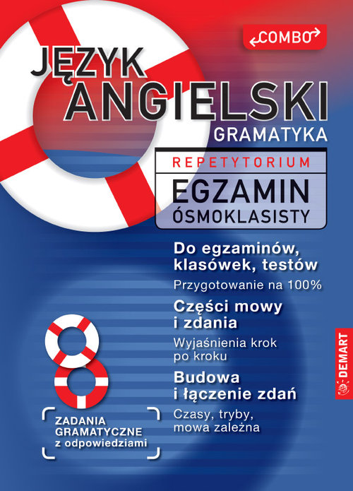 JĘZYK ANGIELSKI. GRAMATYKA. Repetytorium. Egzamin ósmoklasisty. COMBO