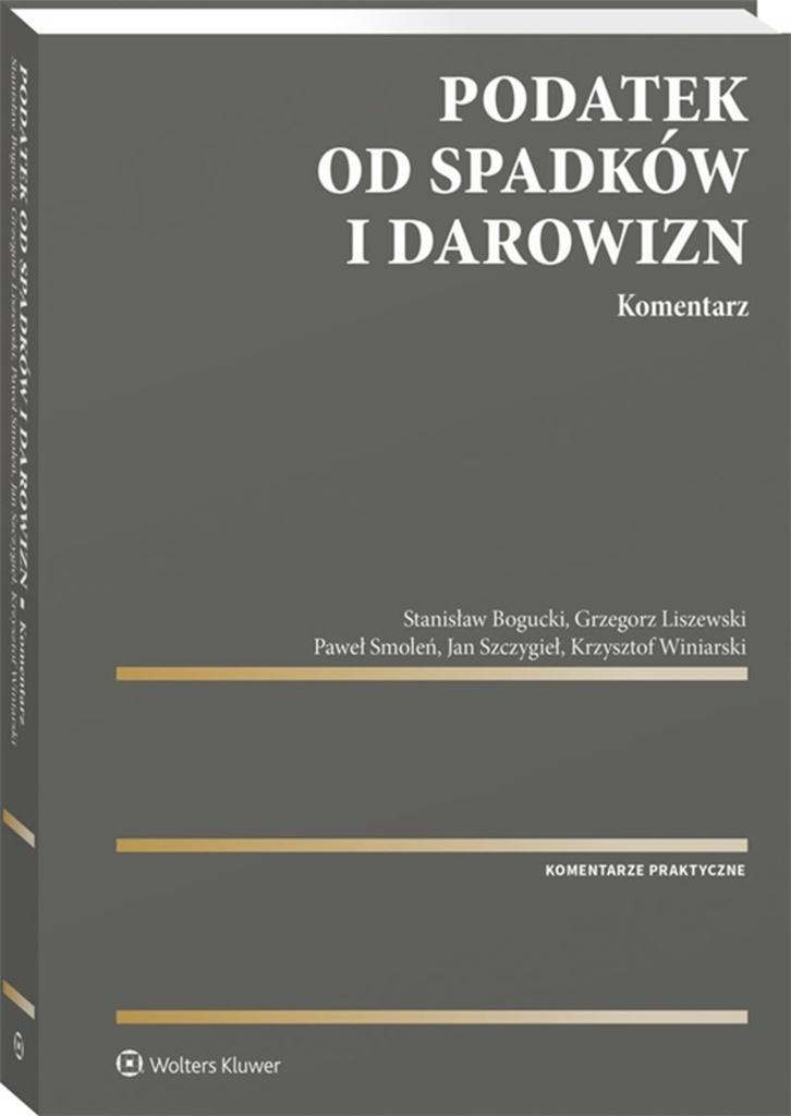 Podatek od spadków i darowizn Komentarz