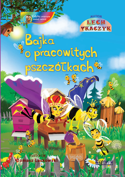 Bajka o pracowitych pszczółkach + CD