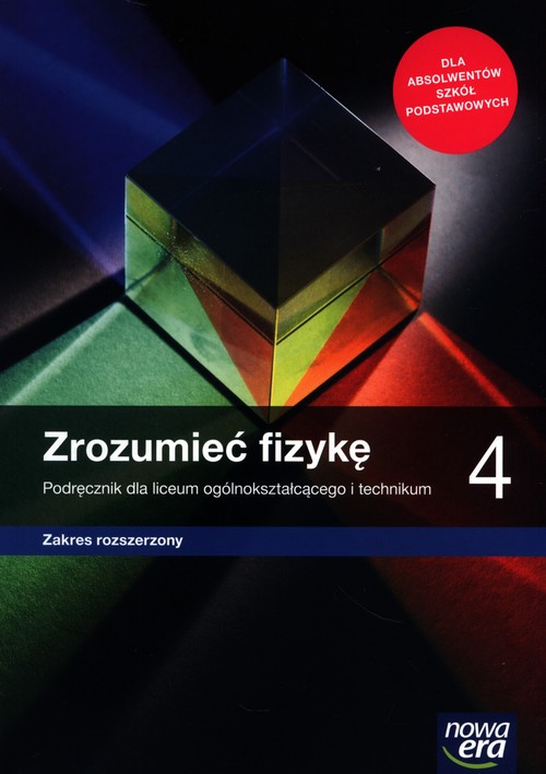 Fizyka Zrozumieć fizykę podręcznik 4 liceum i technikum zakres rozszerzony 66482