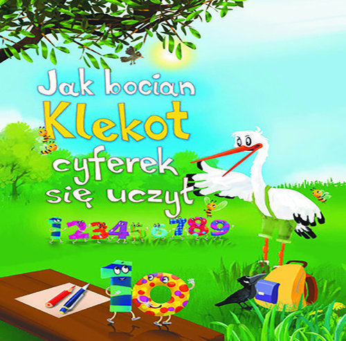 Jak bocian klekot cyferek się uczył + CD BR