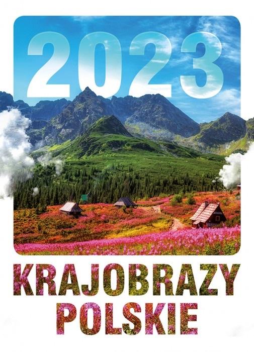 Kalendarz 2023 Ścienny Krajobrazy Polskie Praca Zbiorowa   Ceny I