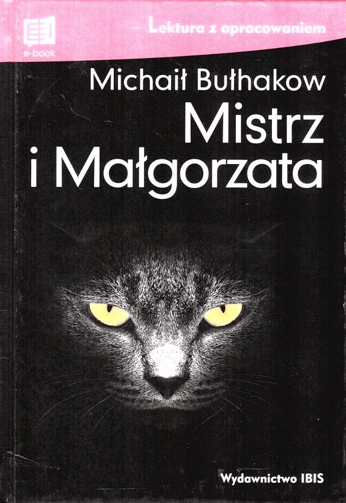 Mistrz i Małgorzata. Lektura z opracowaniem