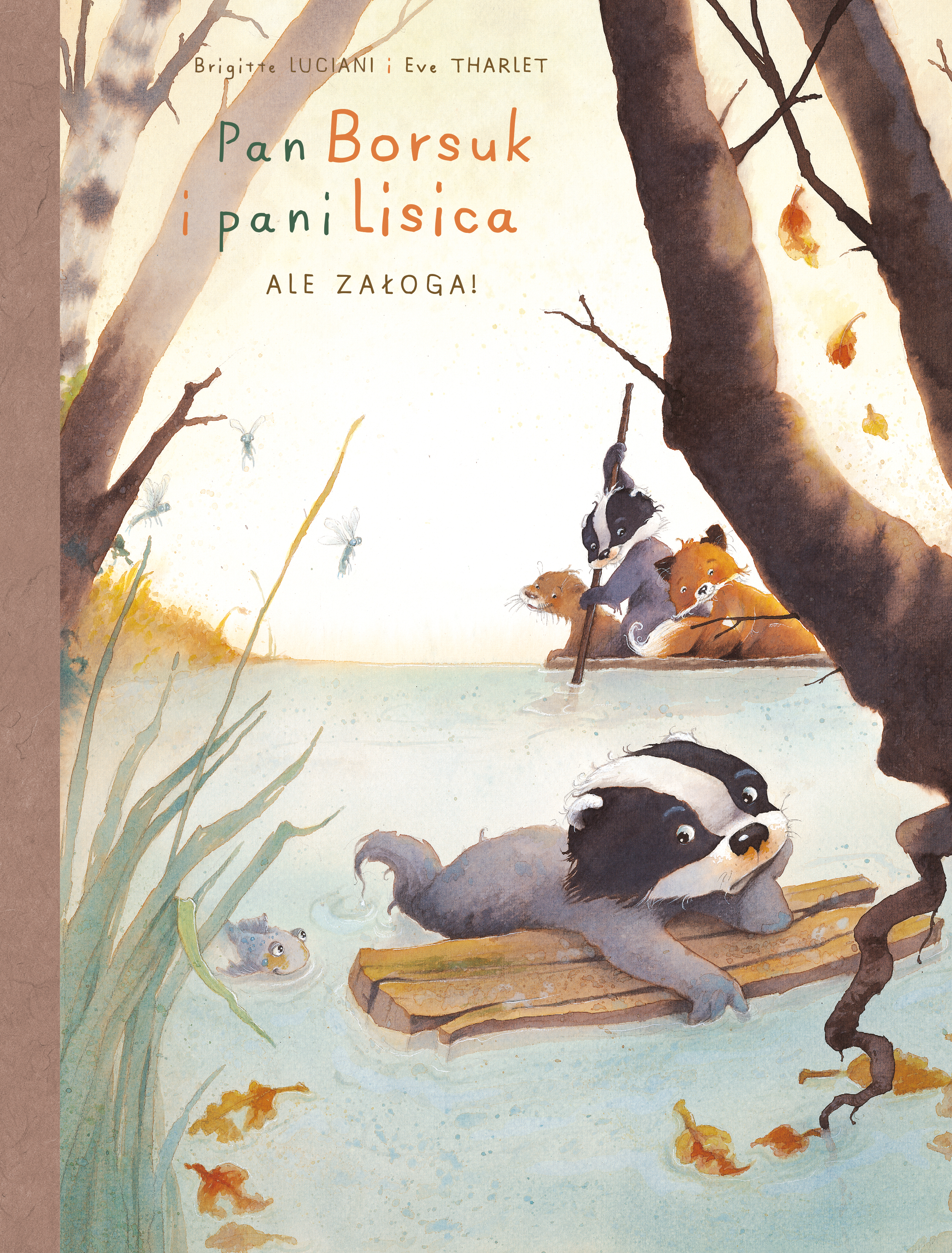 Pan Borsuk i Pani Lisica T.3 Ale załoga!