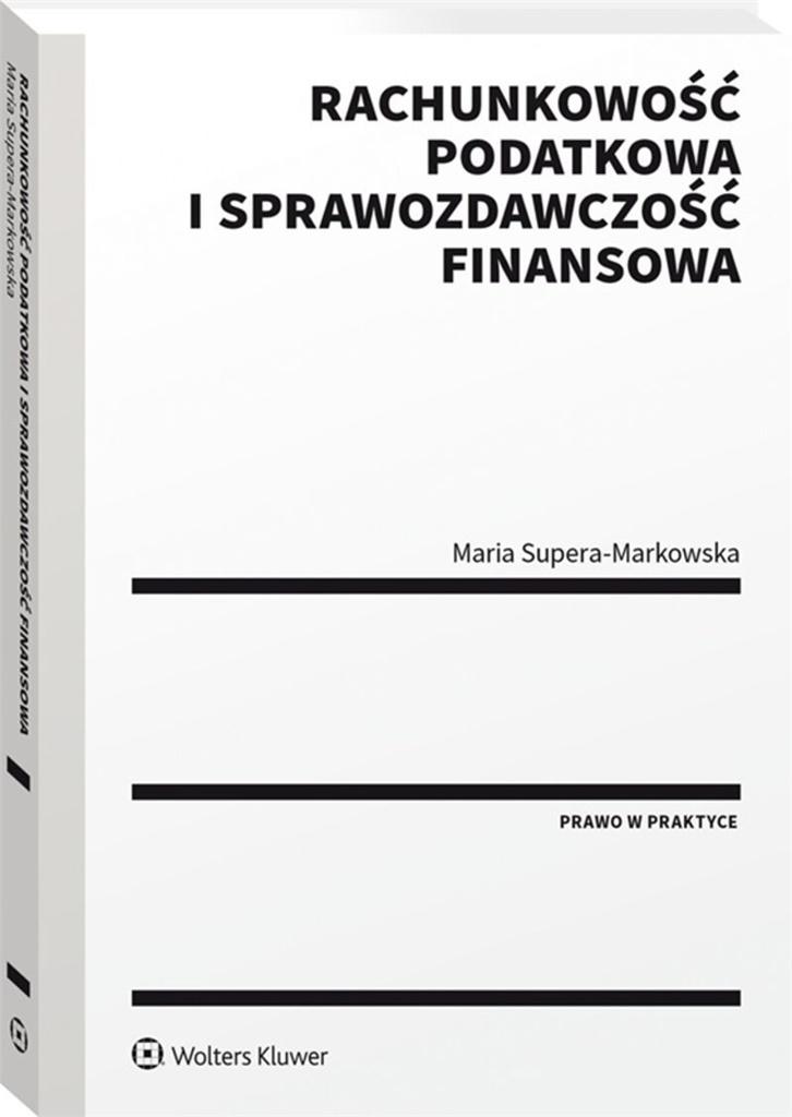 Rachunkowość podatkowa i sprawozdawczość finansowa
