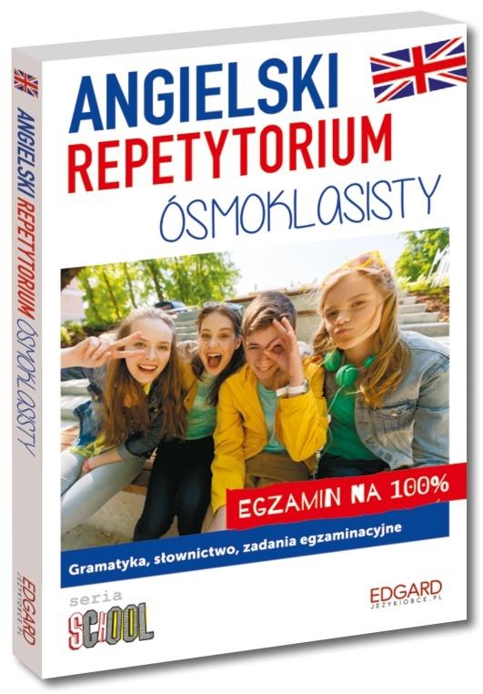 Angielski. Repetytorium ósmoklasisty