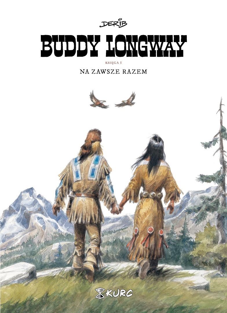 Buddy Longway 5 Na zawsze razem
