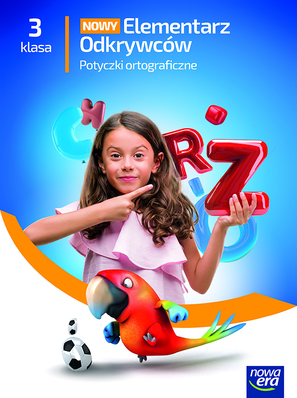 Elementarz Odkrywców klasa 3 zeszyt ćwiczeń Potyczki Ortograficzne