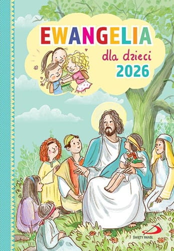 Ewangelia dla dzieci 2026