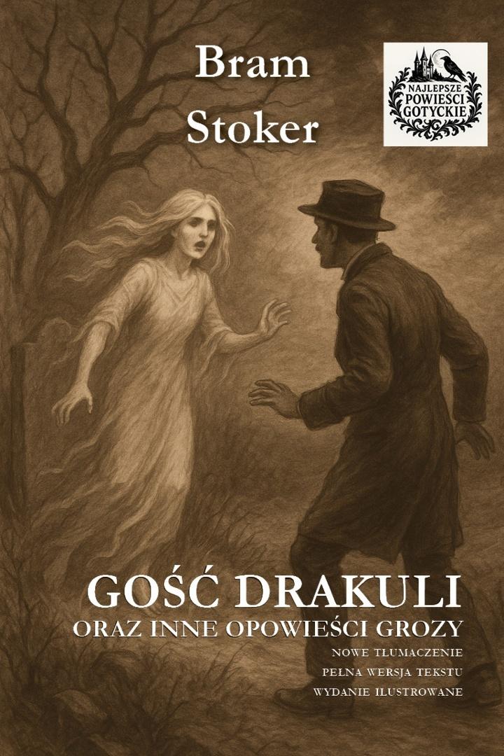Gość Drakuli oraz inne opowieści grozy w.il.