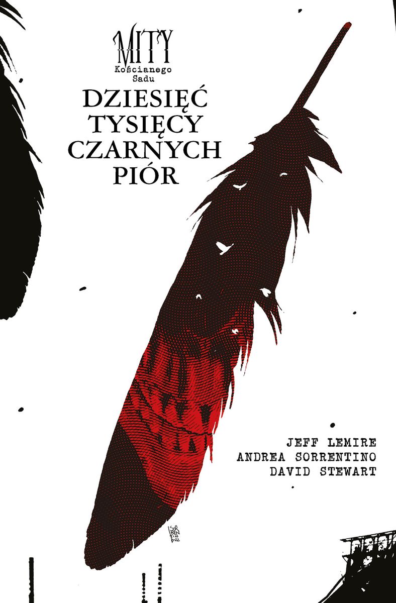 Mity Kościanego Sadu. Dziesięć tysięcy czarnych piór