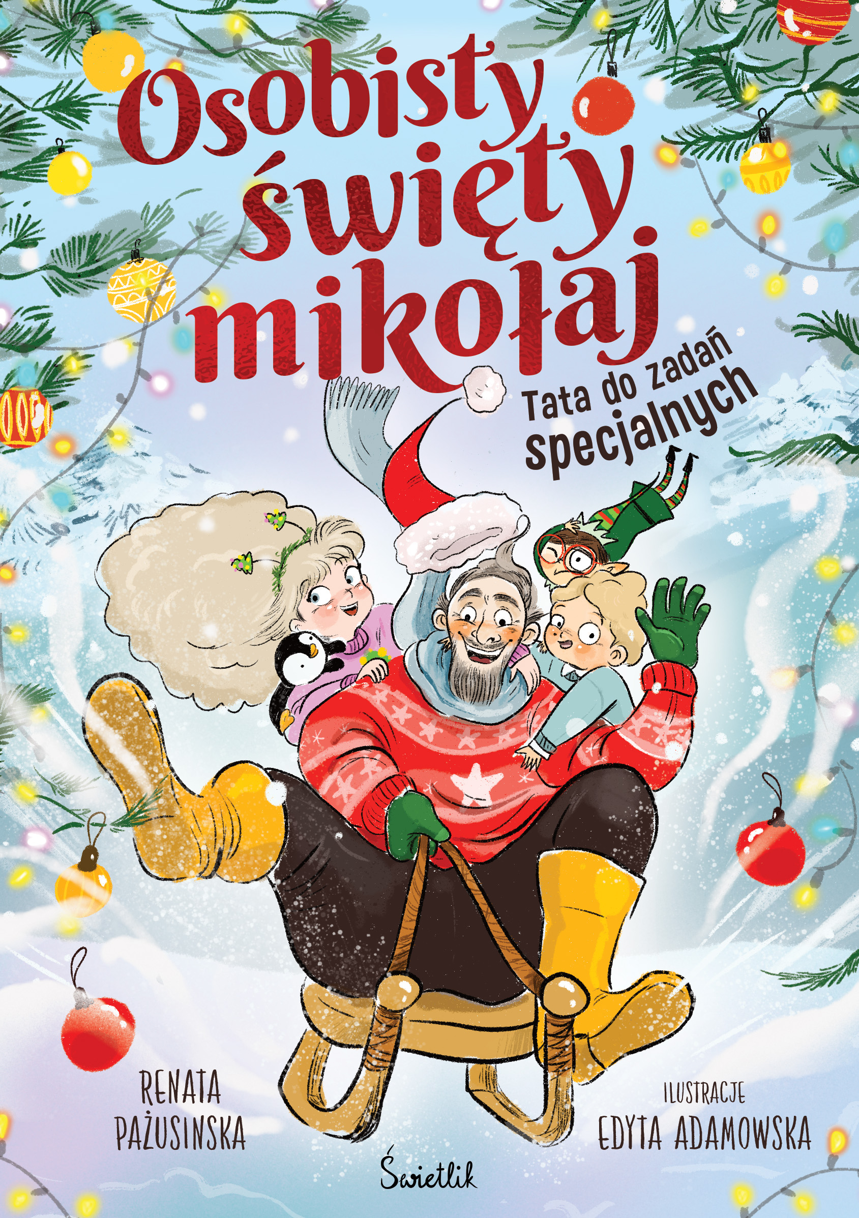 Osobisty święty mikołaj. Tata do zadań specjalnych
