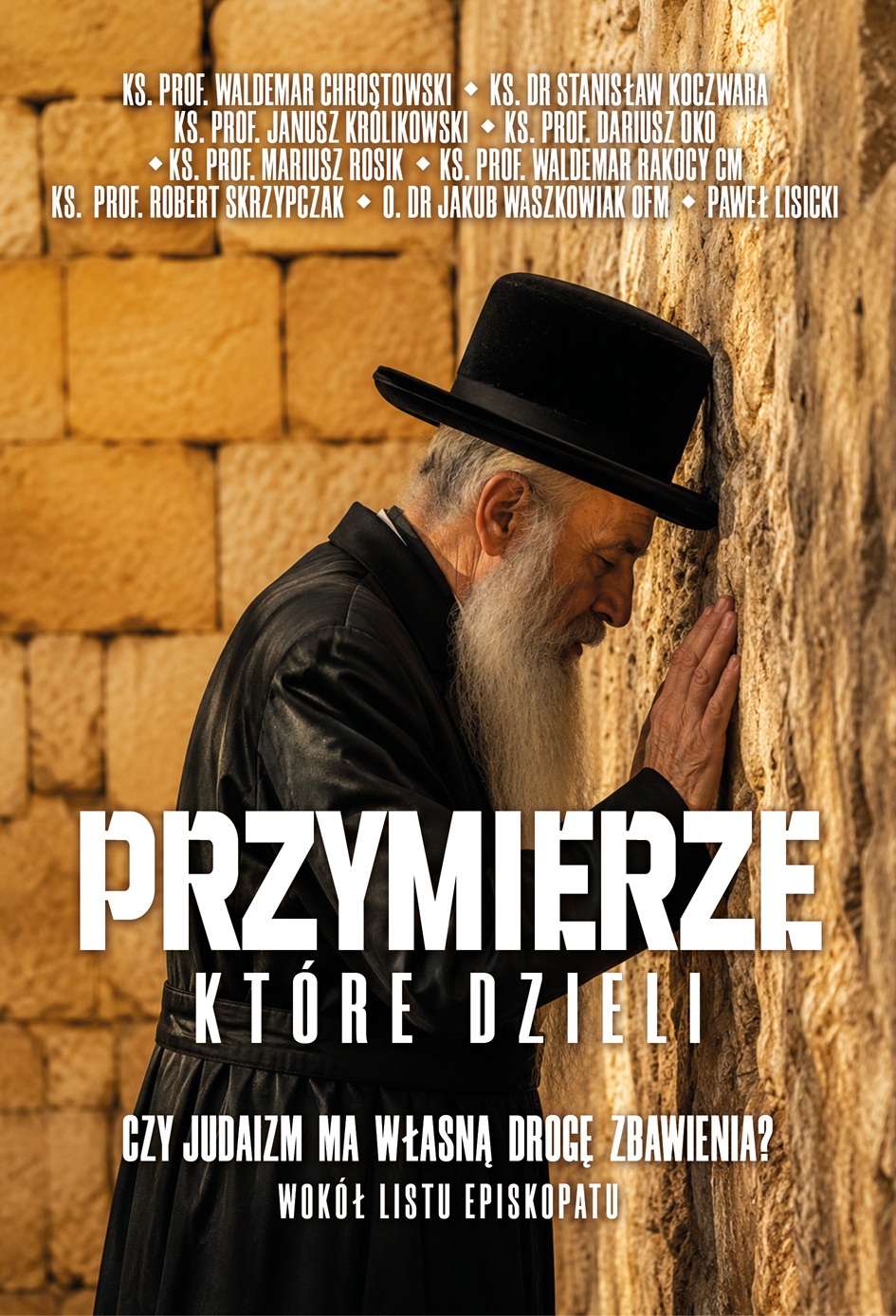 Przymierze które dzieli. Czy judaizm ma własną drogę zbawienia? Wokół listu episkopatu.