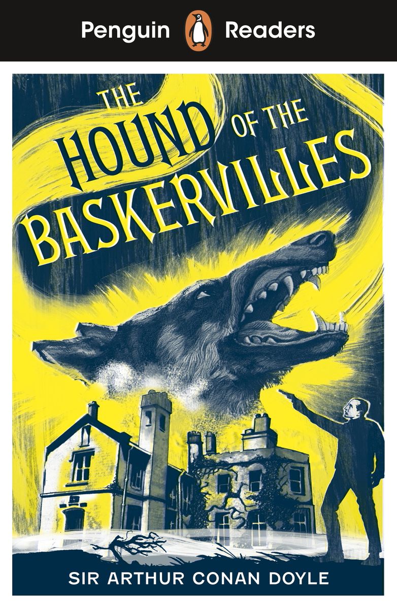 Sherlock Holmes - The Hound of the Baskervilles. Penguin Readers Level 3
