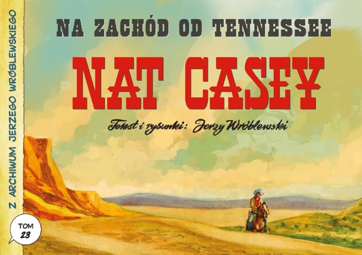 Z archiwum Jerzego Wróblewskiego T.23 Na zachód od Tennessee