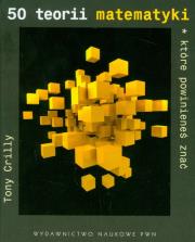 Okładka książki 50 teorii matematyki, które powinieneś znać