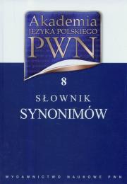 Akademia Języka Polskiego PWN t.8 Słow synonimów. Autor: Wiśniakowska Lidia. Dadada.pl Okładka książki Akademia Języka Polskiego PWN t.8 Słow synonimów